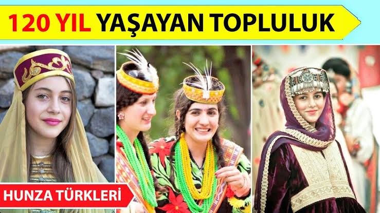 120 yıl yaşayan Topluluk Hunza Türkleri