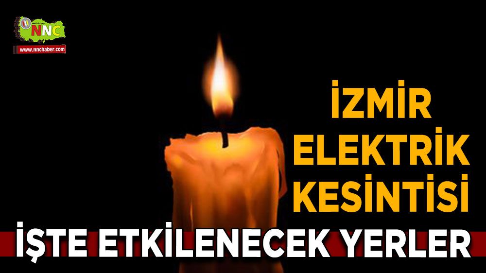 18 Ağustos İzmir elektrik kesintisi! İşte etkilenecek yerler