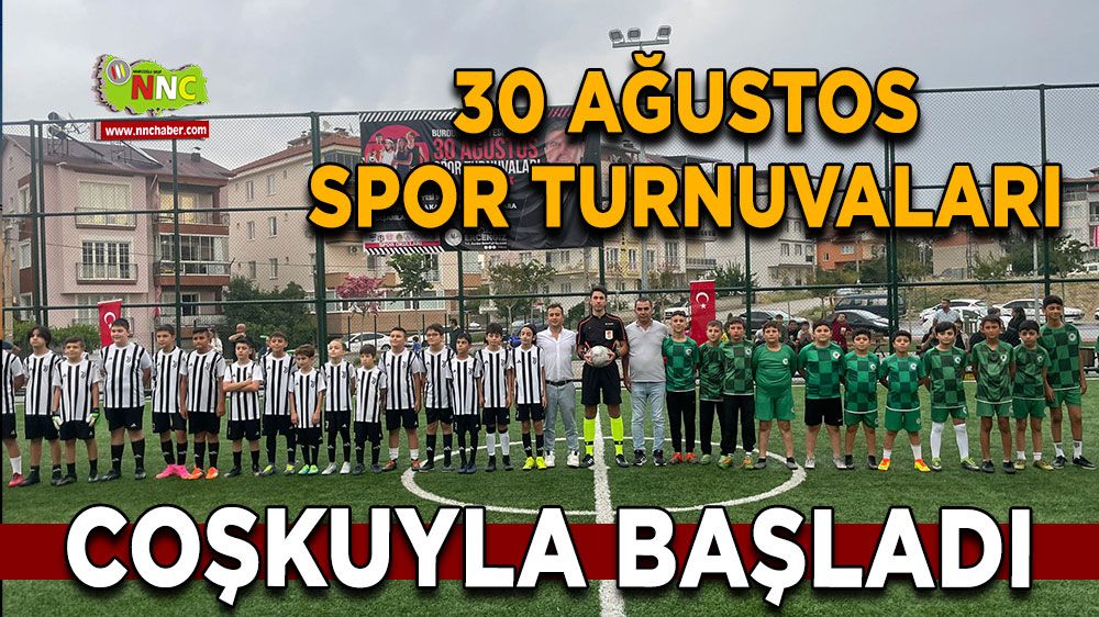 30 Ağustos Spor Turnuvaları coşkuyla başladı