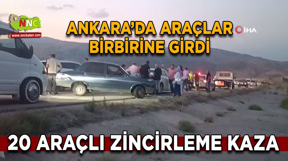 Ankara'da 20 araç birbirine girdi