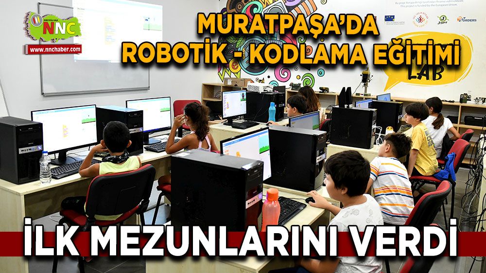 Antalya'da robotik-kodlama eğitimi ilk mezunlarını verdi