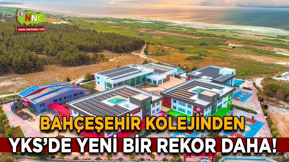 Bahçeşehir Koleji Burdur YKS 2024'te Yeni Bir Rekor Kırdı!