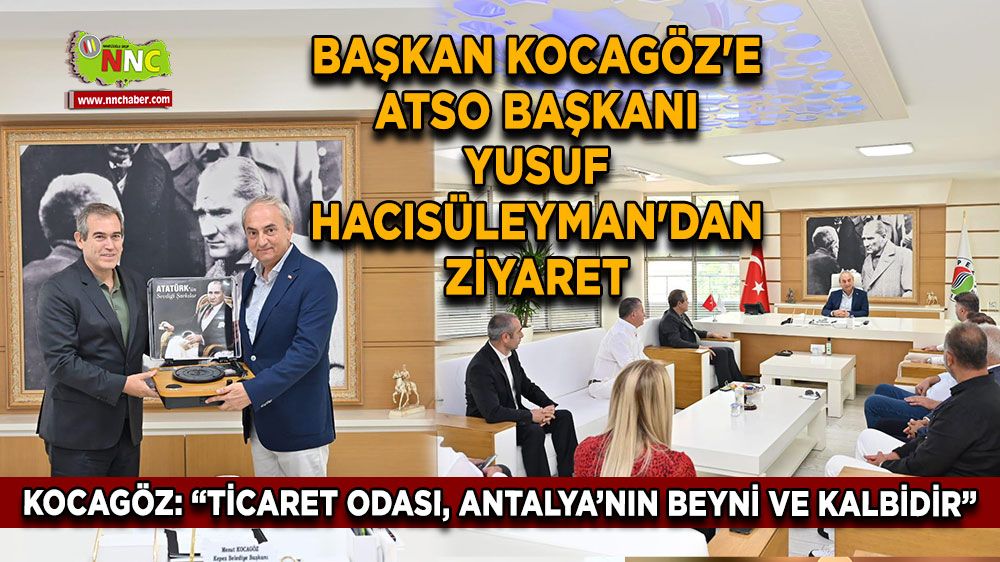 Başkan Kocagöz'e ATSO Başkanı Yusuf Hacısüleyman'dan ziyaret