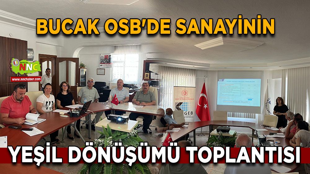 Bucak OSB'de sanayinin yeşil dönüşümü toplantısı