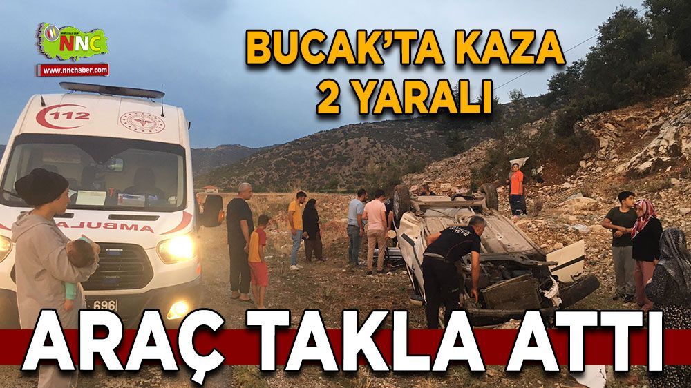 Bucak'ta direksiyon hakimiyetini kaybeden araç takla attı