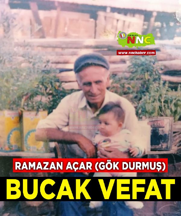 Bucak Vefat Ramazan Açar