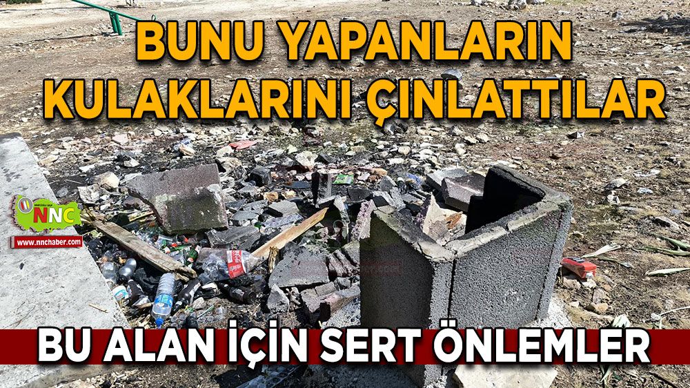 Bunu yapanların kulaklarını çınlattılar! Artık sert önlemler alınacak