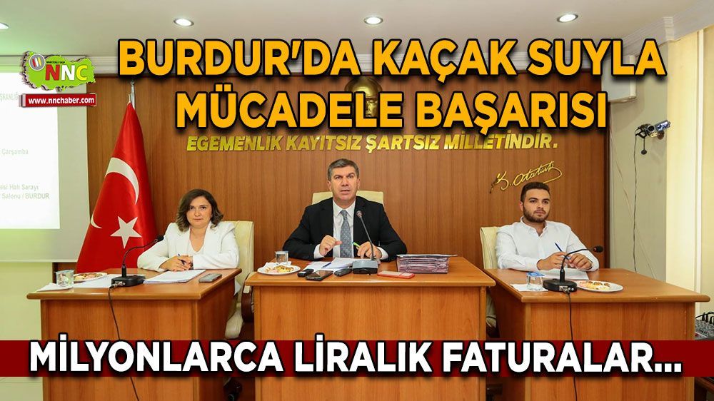 Burdur Belediyesi Kaçak Suyla Mücadelesin bakın neler oldu 