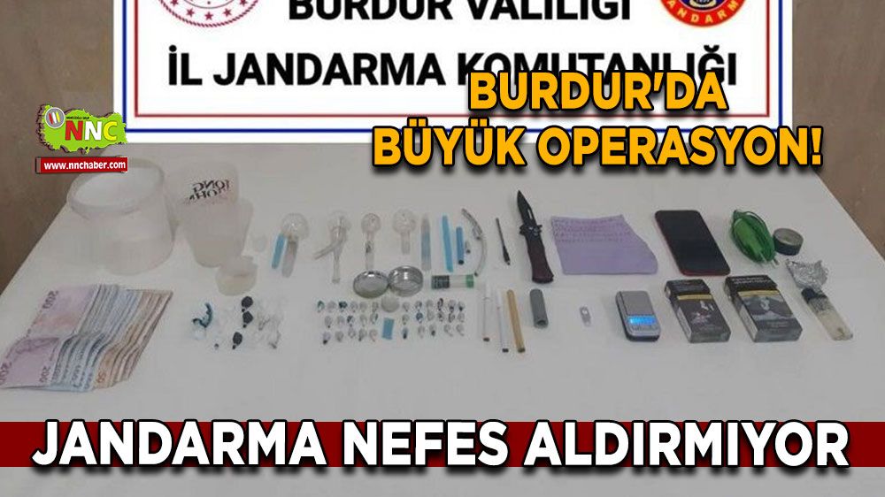 Burdur'da büyük operasyon! Jandarma nefes aldırmıyor