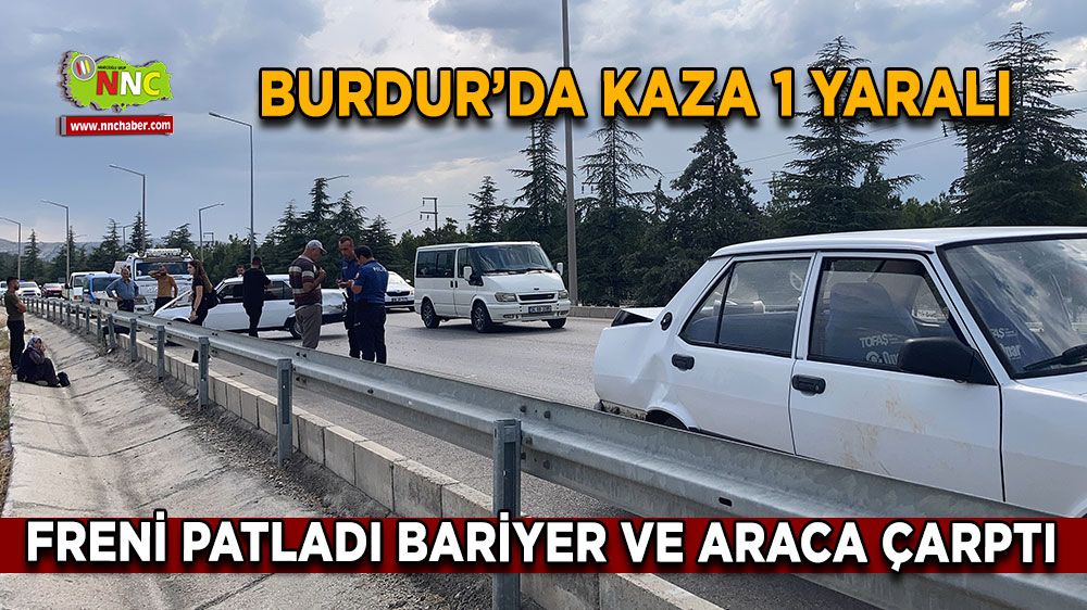 Burdur'da trafik kazası! Freni patladı, önce bariyere, sonra otomobile çarptı