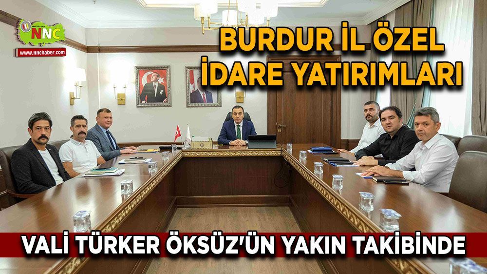 Burdur İl Özel idare yatırımlarını Vali Öksüz yakından takip ediyor