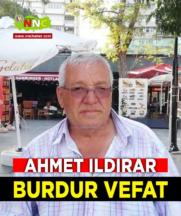 Burdur Vefat Ahmet Ildırar