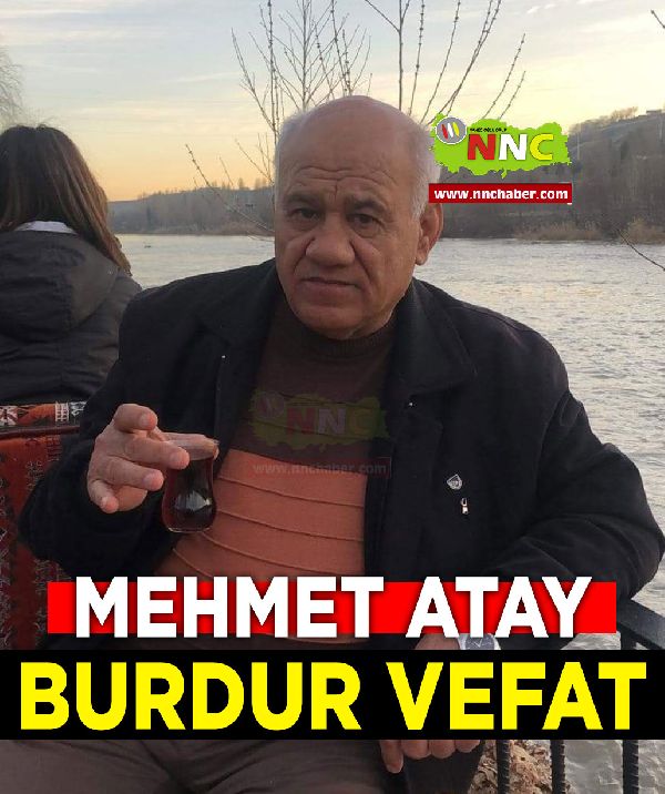 Burdur Vefat Mehmet Atay