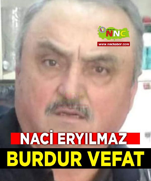 Çavdır Vefat Naci Eryılmaz