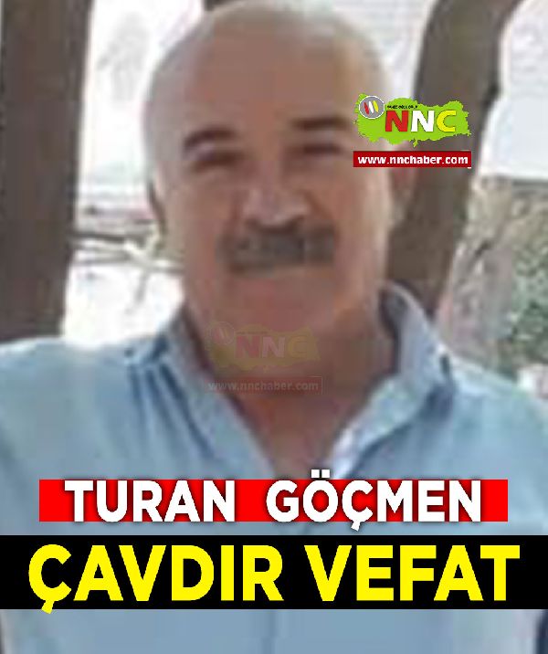 Çavdır Vefat Turan Göçmen