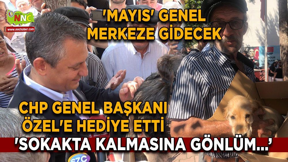 CHP Genel Başkanı Özgür Özel'e Burdur'da ilginç Hediye 