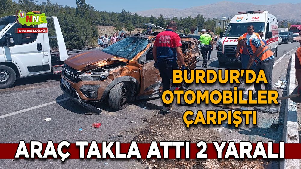 Denizli Antalya karayolunda kaza! Burdur'da iki otomobil çarpıştı, araç takla attı