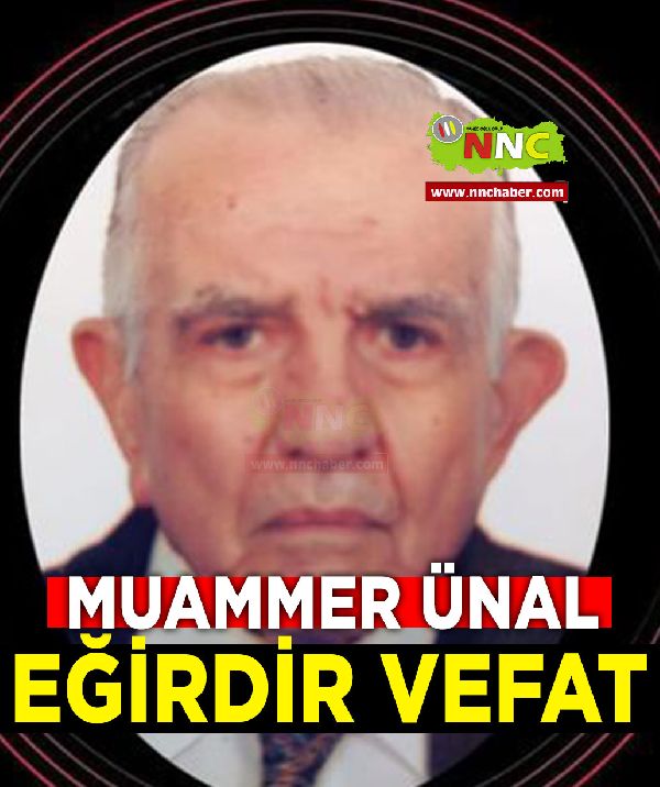 Eğirdir Vefat Muammer Ünal