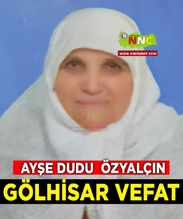 Gölhisar Vefat Ayşe Dudu Özyalçın