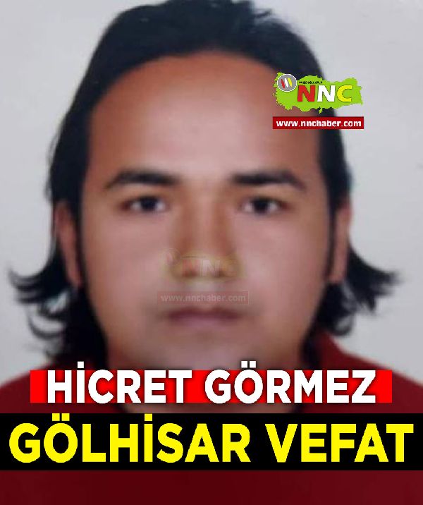 Gölhisar Vefat Hicret Görmez