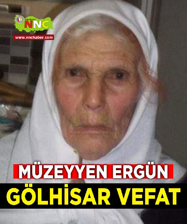 Gölhisar Vefat Müzeyyen Ergün