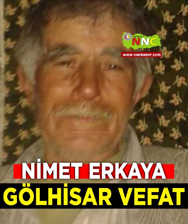 Gölhisar Vefat Nimet Erkaya 