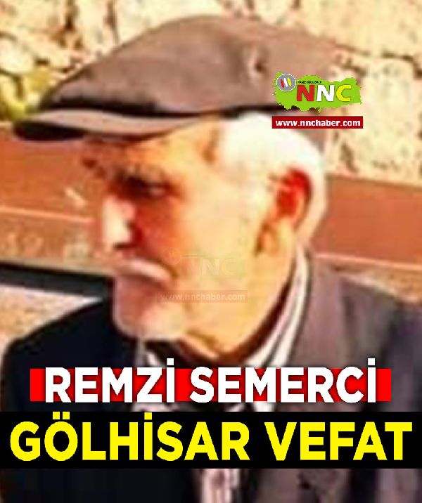 Gölhisar Vefat Remzi Semerci