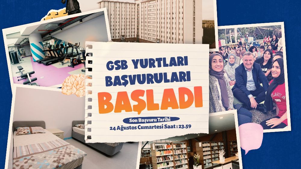 GSB Yurt başvuruları başladı