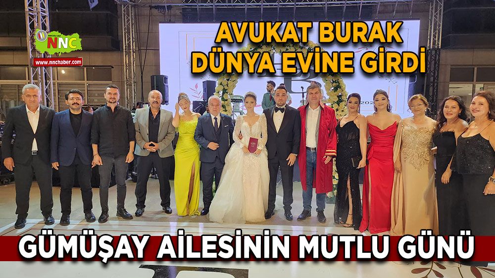 Gümüşay ailesinin mutlu günü, Avukat Burak dünya evine girdi