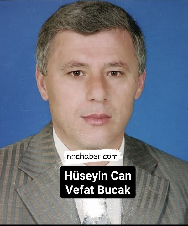 Hüseyin Can vefat Bucak