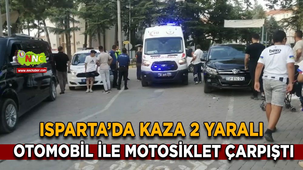 Isparta'da motosiklet ve otomobil çarpıştı! 