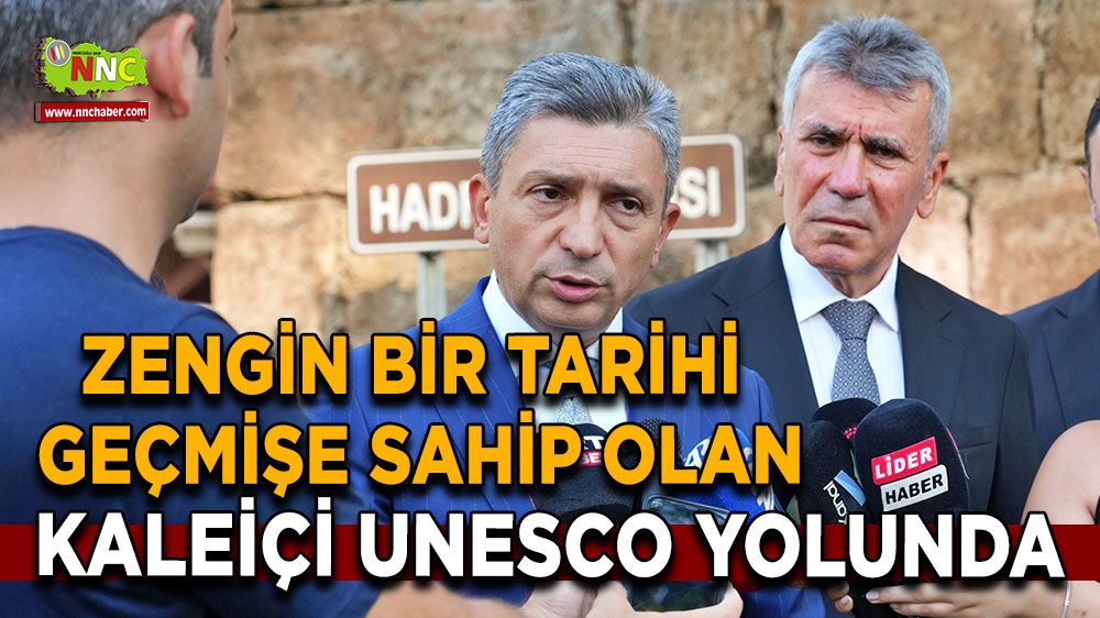 "Kaleiçi, Dünya Kültür Mirası Geçici Listesi'ne dahil olabilirse tanıtım anlamında önemli bir mesafe katedeceğiz"