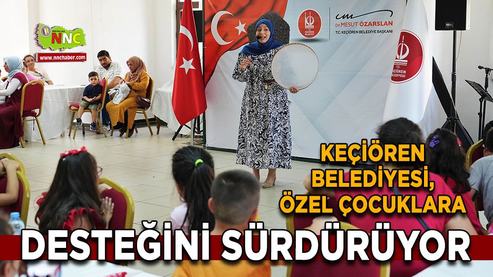 Keçiören Belediyesi, özel çocuklara desteğini sürdürüyor