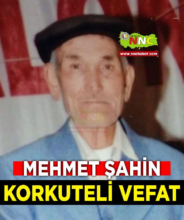 Korkuteli Vefat Mehmet Şahin