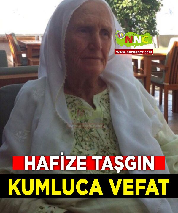 Kumluca Vefat Hafize Taşgın