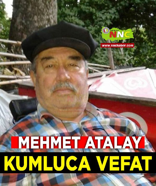 Kumluca Vefat Mehmet Atalay