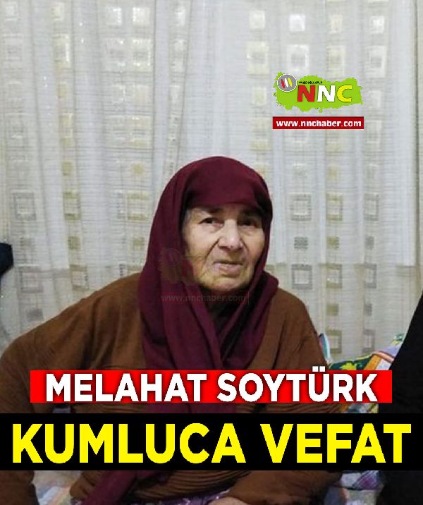 Kumluca Vefat Melahat Soytürk