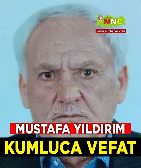 Kumluca Vefat Mustafa Yıldırım