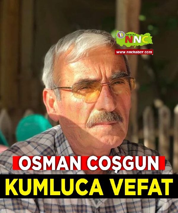 Kumluca Vefat Osman Coşgun