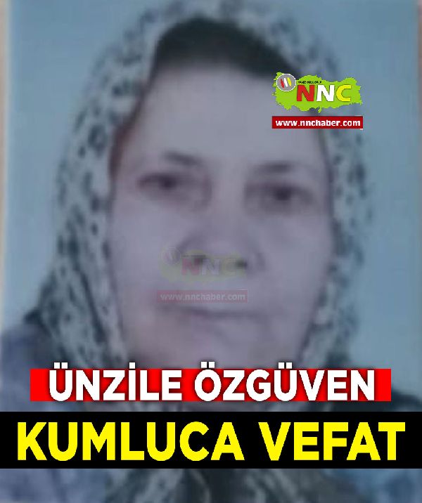 Kumluca Vefat Ünzile Özgüven