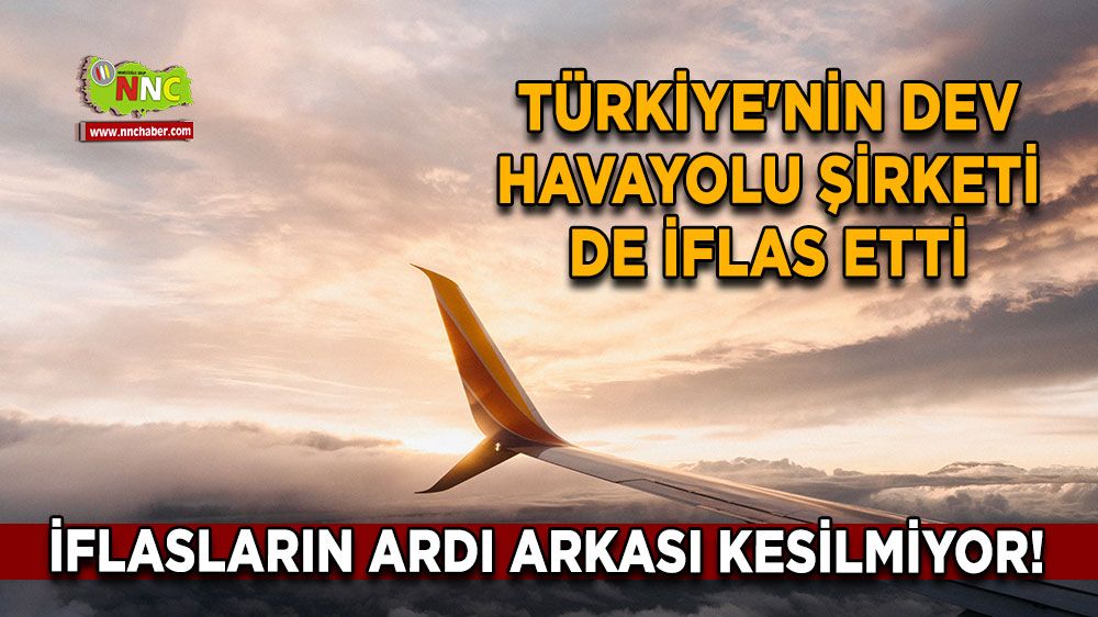 O firmada iflas edenlerin arasına katıldı, Türkiye’nin dev havayolu şirketi resmen kapandı