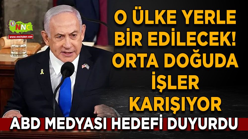 O ülke yerle bir edilecek! Orta doğuda işler karışıyor, ABD medyası hedefi duyurdu