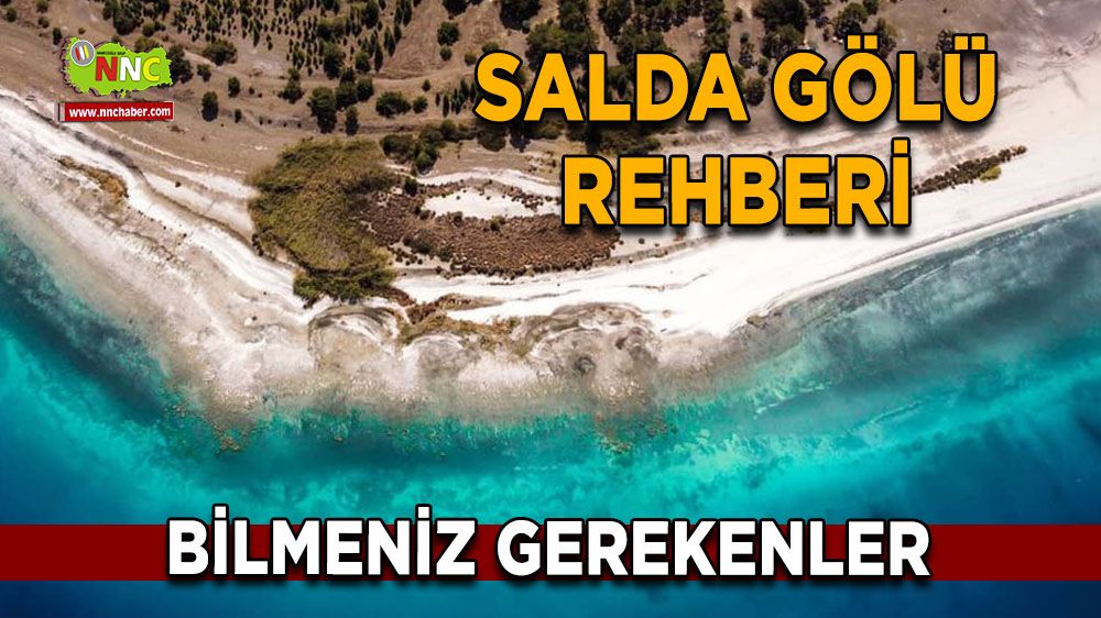 Salda Gölü, Türkiye'nin maldivleri rehberi! Salda Gölü giriş ücreti ve merak edilenler