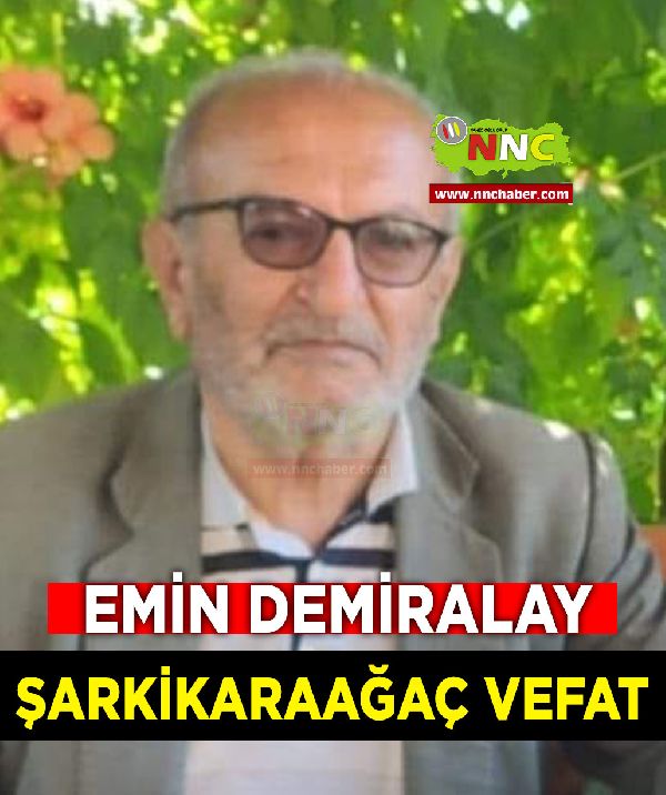 Şarkikaraağaç Vefat Emin Demiralay