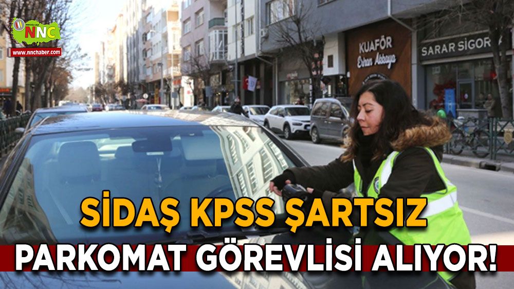 Sivas SİDAŞ A.Ş.'de iş imkanı! KPSS şartı yok! Beden işçisi ve parkomat görevlisi alımı