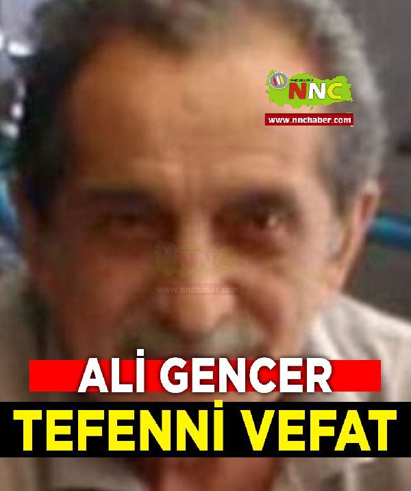 Tefenni Vefat Ali Gencer