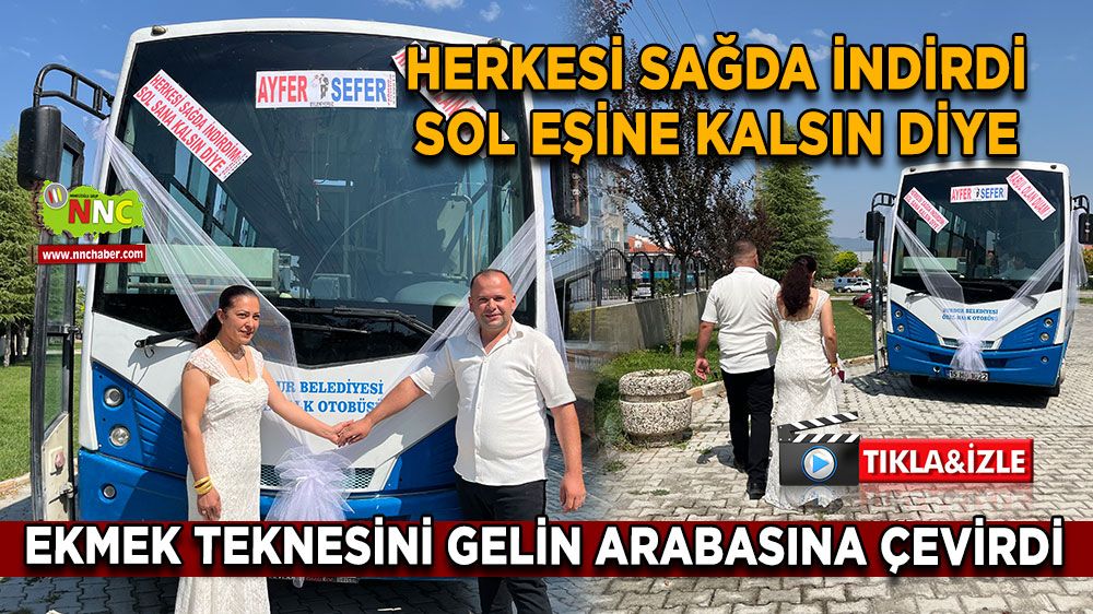 Yanlış görmediniz, ekmek teknesini gelin arabasına çevirdi