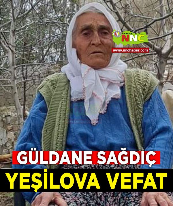 Yeşilova Vefat Güldane Sağdıç