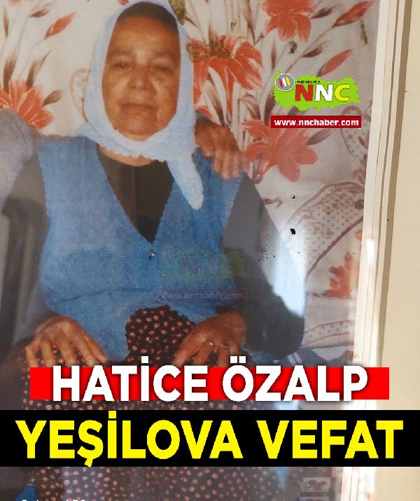 Yeşilova Vefat Hatice Özalp