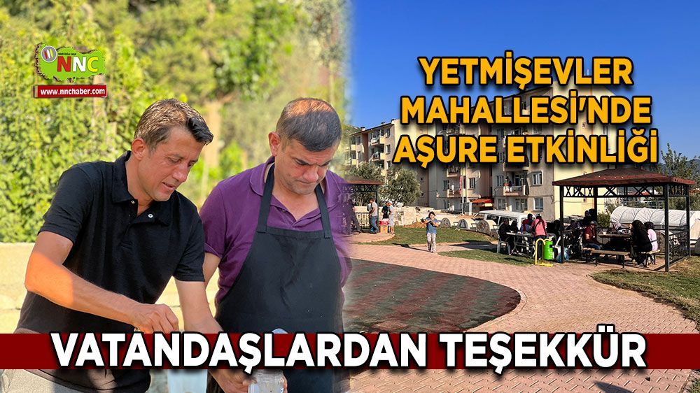 Yetmişevler Mahallesi'nde aşure etkinliği düzenlendi